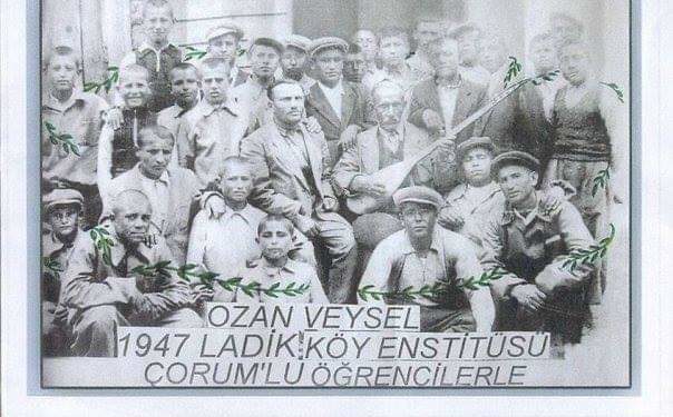 AŞIK VEYSEL LADİK’ de ÖĞRETMENLİK YAPTI!