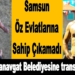 Samsun Büyükşehir Öz evlatlarına Sahip Çıkamadı