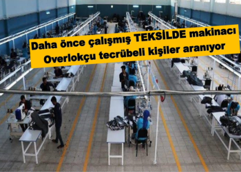Asarcık’tan Servis var : Kavak Teksil fabrikasında çalışacak tecrübeli ustalar aranıyor