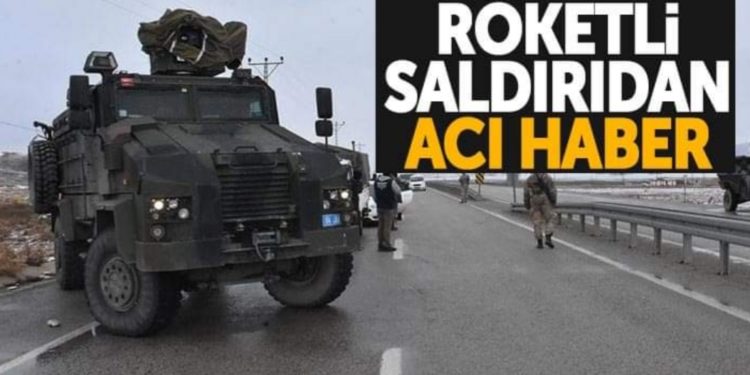 Ağrı’daki roketli saldırıdan acı haber: 1 şehit