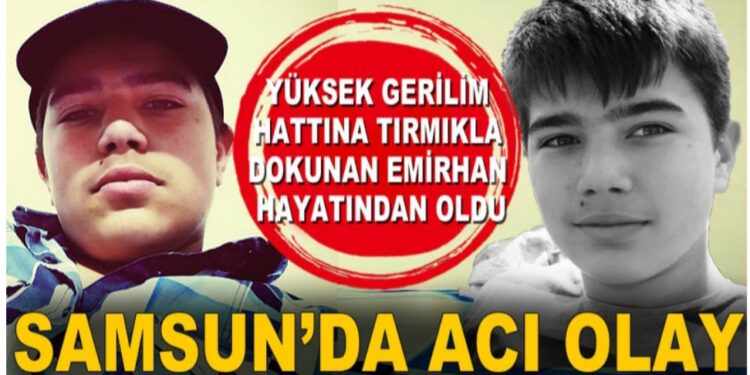 Samsun’da elektrik akımına kapılan Emirhan hayatını kaybetti