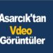 Asarcık’tan vdeo görüntüler
