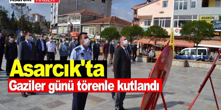 Asarcık’ta Gaziler günü törenle kutlandı