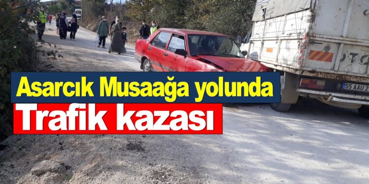 Asarcık’ta Trafik Kazası