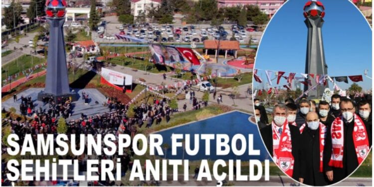 ‘Samsunspor Futbol Şehitleri Anıtı’ törenle açıldı