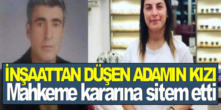 İnşaattan düşen adamın kızı sitem etti; insan canı bu kadar ucuz mu?