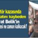Asarcık’ta Traktör Kazasında hayatını kaybeden Murat Amcanın Cenazesi ne zaman kalkacak ?