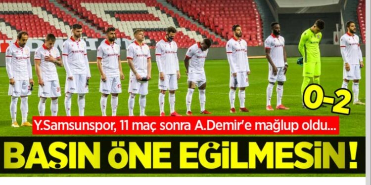 Samsunspor, 11 maç sonra A.Demir’e mağlup oldu… BAŞIN ÖNE EĞİLMESİN! 0-2