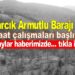 Asarcık Armutlu Baraj İnşatı Başlıyor…