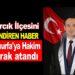 Samsun Asarcık’lı Hakim Şanlıurfa’ya Atandı