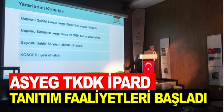 ASYEG TKDK İPARD TANITIM FAALİYETLERİ BAŞLADI