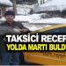 TAKSİCİ RECEP YOLDA MARTI BULDU
