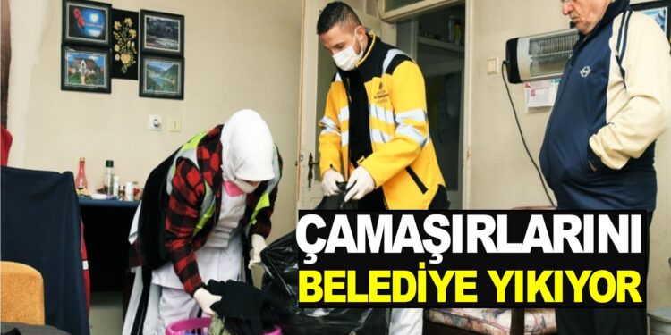ÇAMAŞIRLARINI BELEDİYE YIKIYOR
