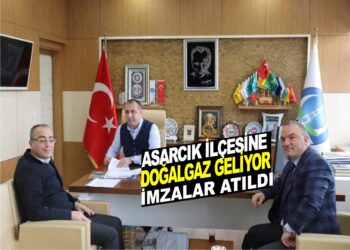 İMZALAR ATILDI. ASARCIK İLÇESİNE DOĞALGAZ GELİYOR…