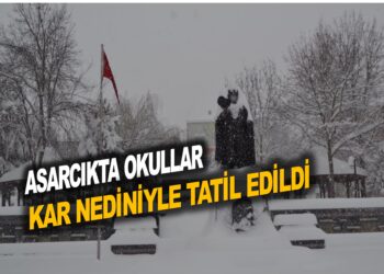 SON DAKİKA: KAR NEDENİYLE ASARCIK’TA OKULLAR TATİL EDİLDİ