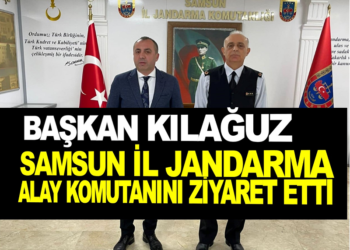 BAŞKAN KILAĞUZ SAMSUN İL JANDARMA ALAY KOMUTANINI ZİYARET ETTİ