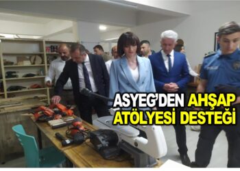 ASYEG’DEN AHŞAP ATÖLYESİ DESTEĞİ