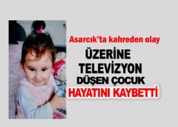 ASARCIK’TA KAHREDEN OLAY! ÜZERİNE TELEVİZYON DÜŞEN ÇOCUK HAYATINI KAYBETTİ