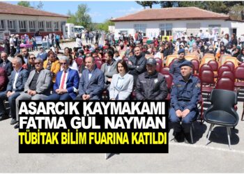 ASARCIK KAYMAKAMI FATMA GÜL NAYMAN TÜBİTAK BİLİM FUARINA KATILDI