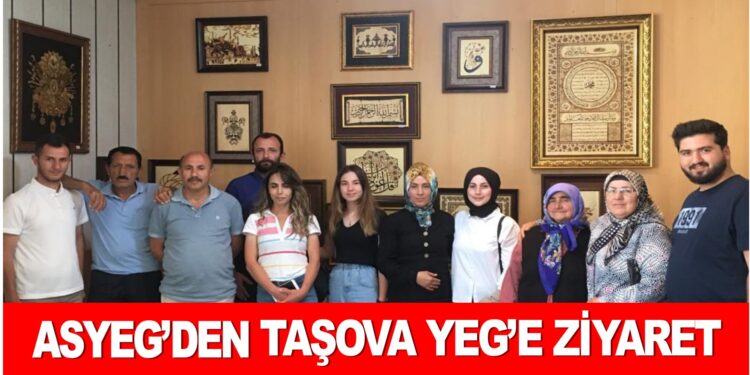 ASYEG’DEN TAŞOVA YEG’E ZİYARET