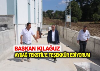 BAŞKAN KILAĞUZ AYDAĞ TEKSTİL’E TEŞEKKÜR ETTİ