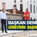 BAŞKAN MUSTAFA DEMİR: GÖREVİNİN BAŞINDA