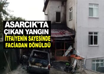 ASARCIK’TA  ÇIKAN YANGIN İTFAİYENİN MÜDAHESİYLE FACİADAN DÖNÜLDÜ