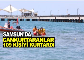 SAMSUN’DA CANKURTARANLAR 109 KİŞİYİ KURTARDI