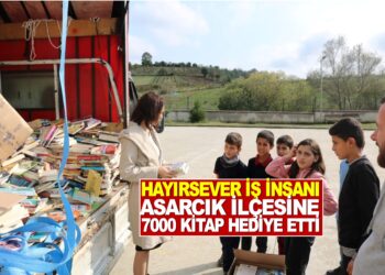 HAYIRSEVER İŞ İNSANI ASARCIK İLÇESİNE 7000 KİTAP HEDİYE ETTİ