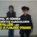 NİHAL VE GÖKMEN DEMİRTAŞ KARDEŞLERİN HAYALİ DİZİ VE FLİMLERDE OYUNCU OLMAK