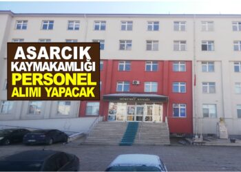 ASARCIK KAYMAKAMLIĞI PERSONEL ALIMI YAPACAK