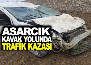 ASARCIK-KAVAK YOLUNDA TRAFİK KAZASI