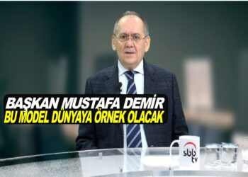 BAŞKAN MUSTAFA DEMİR BU MODEL DÜNYAYA ÖRNEK OLACAK