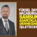 YÜKSEL DAYI : AKÇABURGAZ SAMSUN ASARCIKLILAR DERNEĞİNİ İŞLETECEK