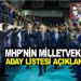 MHP’NİN MİLLETVEKİLİ ADAY LİSTESİ AÇIKLANDI!