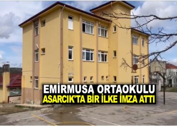 EMİRMUSA ORTAOKULU ASARCIK’TA BİR İLKE İMZA ATTI
