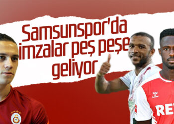 SAMSUNSPOR’DA İMZALAR PEŞ PEŞE GELİYOR!