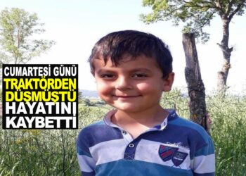 CUMARTESİ GÜNÜ TRAKTÖRDEN DÜŞMÜŞTÜ HAYATINI KAYBETTİ