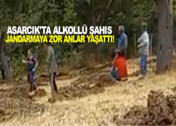 Asarcıkta Alkollü Adam Jandarmaya Zor Anlar Yaşattı
