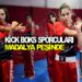 KİCK BOKS SPORCULARI MADALYA PEŞİNDE