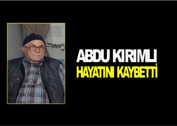 ABDU KIRIMLI VEFAT ETTİ