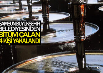 SAMSUN BÜYÜKŞEHİR BELEDİYESİNDEN BİTÜM VE ÇAKIL ÇALAN 4 KİŞİ YAKALANDI