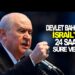 DEVLET BAHÇELİ İSRAİL’E 24 SAAT SÜRE VERDİ