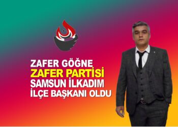 ZAFER GÖĞNE ,ZAFER PARTİSİ İLKADIM İLÇE BAŞKANI OLDU