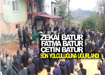 TRAFİK KAZASINDA HAYATINI KAYBEDEN,  ZEKAİ BATUR EŞİ FATMA BATUR VE ÇETİN BATUR SON YOLCULUĞUNA UĞURLANDI