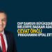 SAMSUN BÜYÜKŞEHİR BELEDİYE BAŞKAN ADAYI  CEVAT ÖNCÜ, PROGRAMLARINI İPTAL ETTİ
