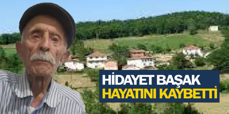 HİDAYET BAŞAK VEFAT ETTİ