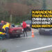 KARADENİZ’DE TRAFİK KAZASI: EMİRHAN BODUR, EKREM (SERHAT)YILMAZ HAYATINI KAYBETTİ