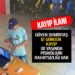 GÜVEN DEMİRTAŞ 12 GÜNDÜR KAYIP