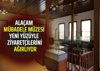 ALAÇAM MÜBADELE MÜZESİ YENİ YÜZÜYLE ZİYARETÇİLERİNİ AĞIRLIYOR